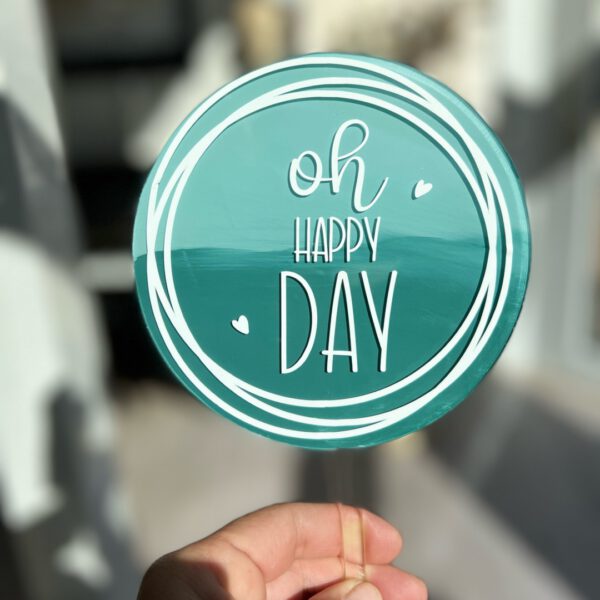 Caketopper "oh HAPPY DAY" 14cm