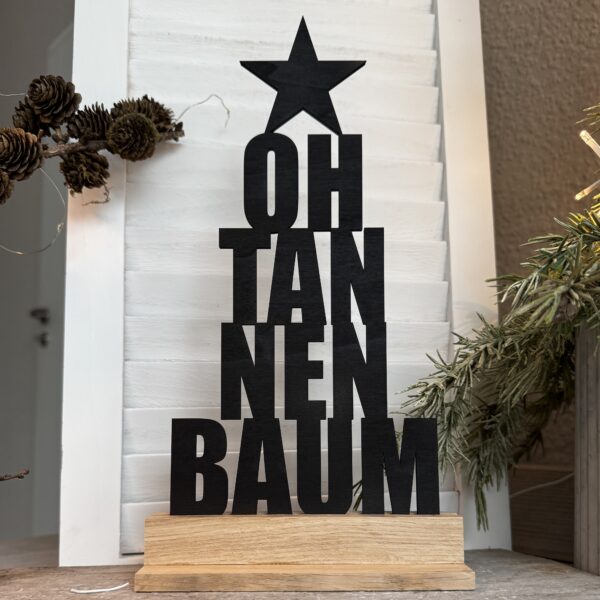 Oh Tannenbaum Aufsteller – Bild 3